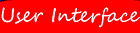 User Interface